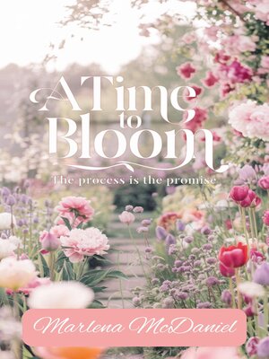 cover image of A Time to Bloom